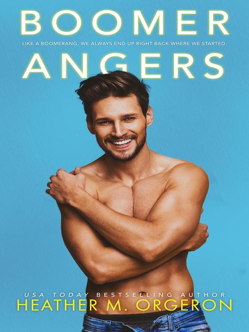 Title details for Boomerangers by HEATHER M. ORGERON - Available